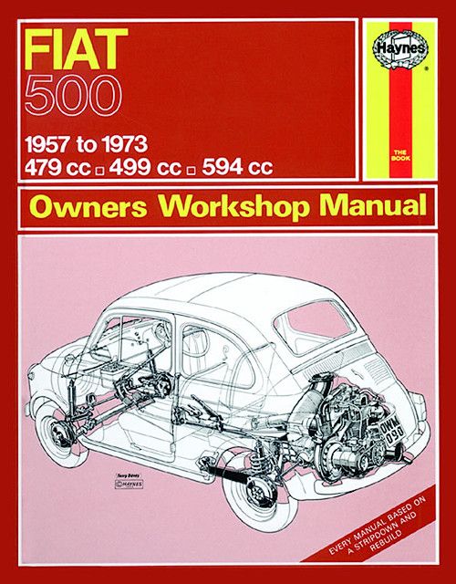 Fiat 500 - 1957 To 1973 - Owners Workshop Manual
