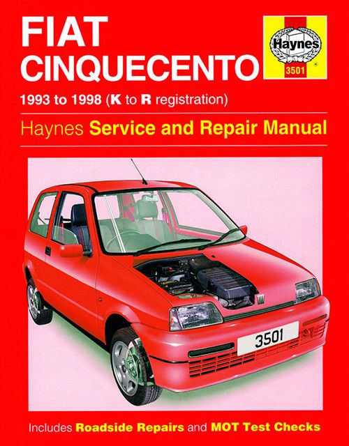 Fiat Cinquecento - 1993 To 1998 - Haynes Service And Repair Manual